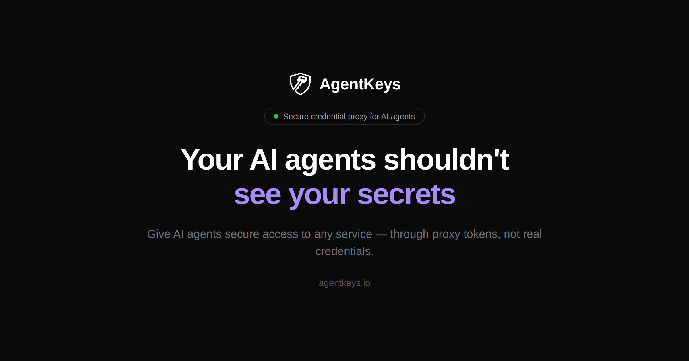 AgentKeys — Secure credential proxy for AI agents